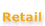 Retail
